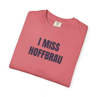 I MISS HAFFBRAU
