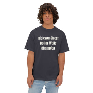 "Dickson Street Dollar Wells Champion" Oversized Boxy Tee
