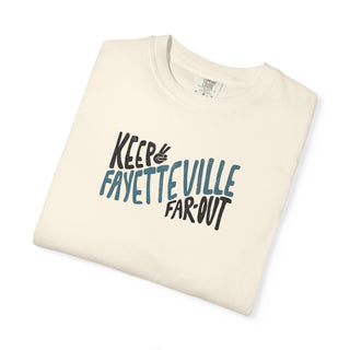 Keep Fayetteville Far Out