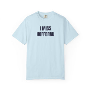 I MISS HAFFBRAU