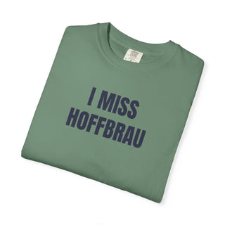 I MISS HAFFBRAU